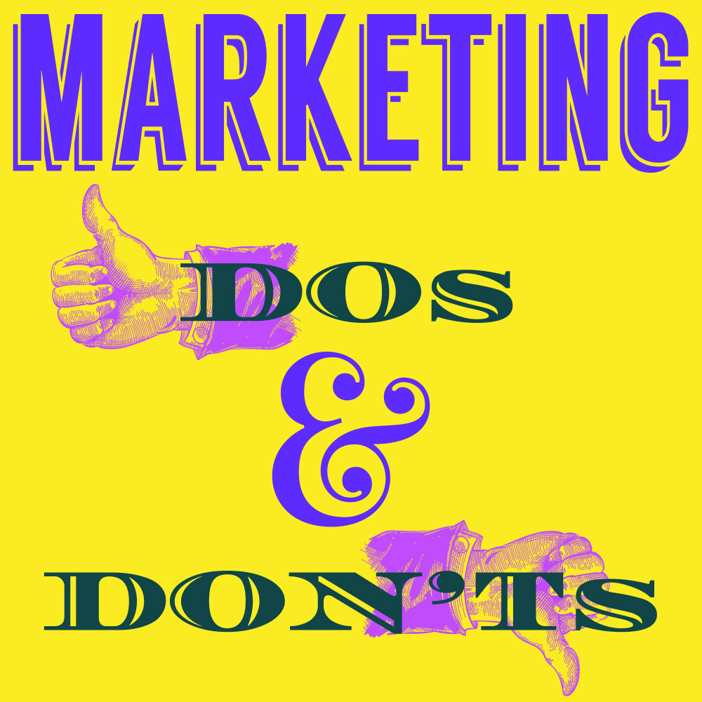 SumnerGroup_Blog_Featured-Image_Marketing-Dos-Donts